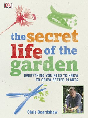 cover image of The Secret Life of the Garden